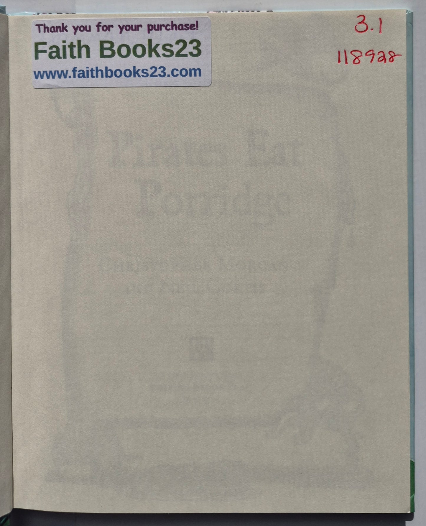 Pirates Eat Porridge by Christopher Morgan; Neil Curtis (Very Good 2006, HC, 80 pages, Roaring Press)