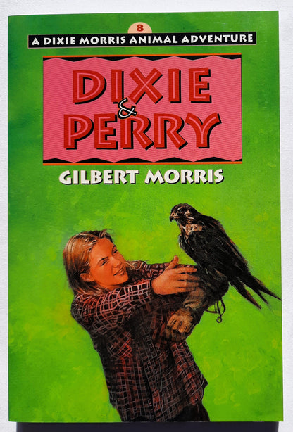 Dixie & Perry by Gilbert Morris (Dixie Morrie Adventure #8, New, 1999, Pbk, 176 pages, Moody Publishers)
