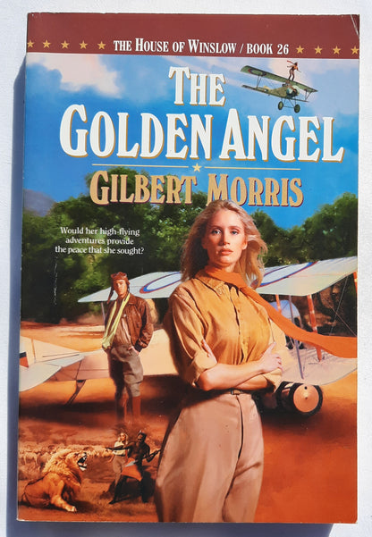 The Golden Angel by Gilbert Morris (House of Winslow #26, Good, 2001, Pbk, 320 pages, Bethany House)