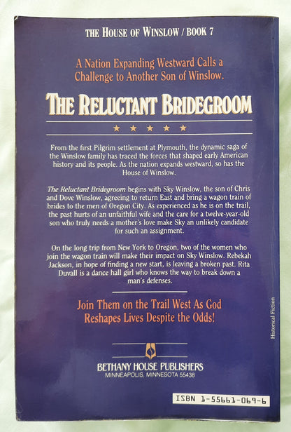 The Reluctant Bridegroom by Gilbert Morris (House of Winslow #7, Good, 1990, Pbk, 303 pages, Bethany House)