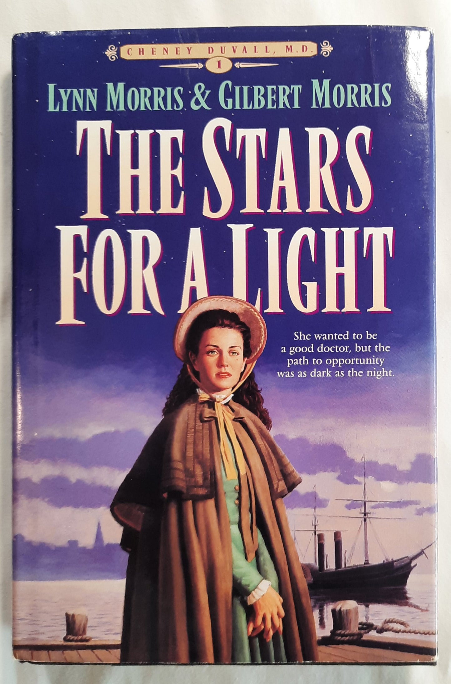 The Stars for a Light #1 (Cheney Duvall, M.D., Very good, 1994, HC, 315 pages, Bethany House)