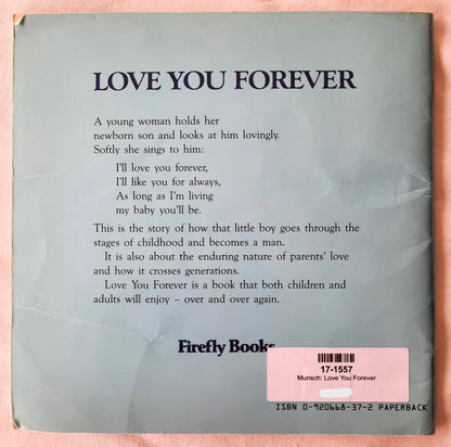 Love You Forever by Robert Munsch; Sheila McGraw (Good, 1986, Pbk, 32 pages, Firefly Books)