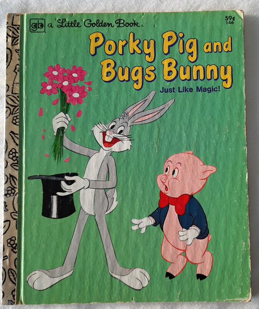 Porky Pig and Bugs Bunny: Just Like Magic! by Stella Williams Nathan (Very good, 1978, HC, 24 pages, Golden Press)