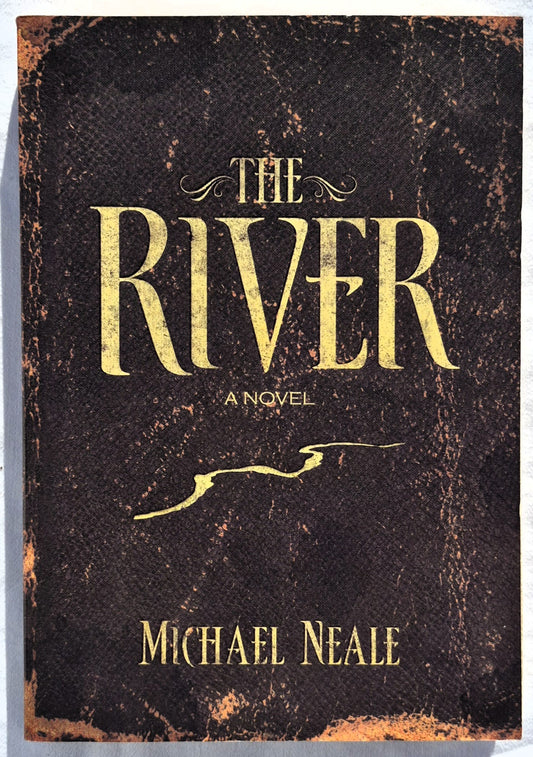 The River #1 von Michael Neale (River-Reihe, Neu, 2012, TB, 301 Seiten, Thomas Nelson)