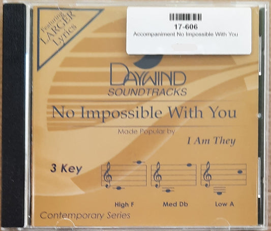 No Impossible With You Accompaniment/Performance Track I Am They (Artist) Audio CD 2020