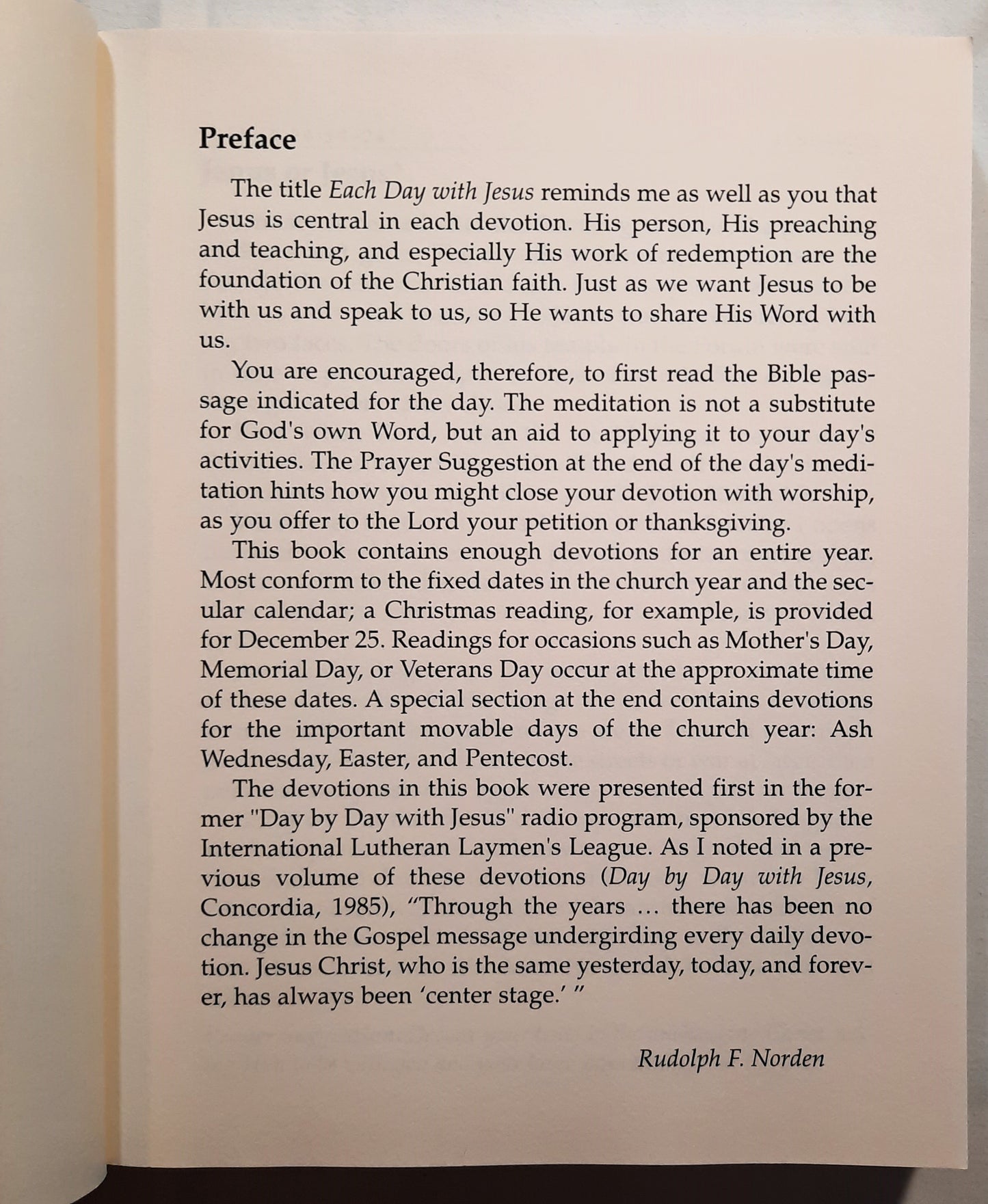 Each Day with Jesus: Daily Devotions Through the Year by Rudolph F. Norden (Very good, 1999, Pbk, Large Print, 373 pages, Concordia Publishing)