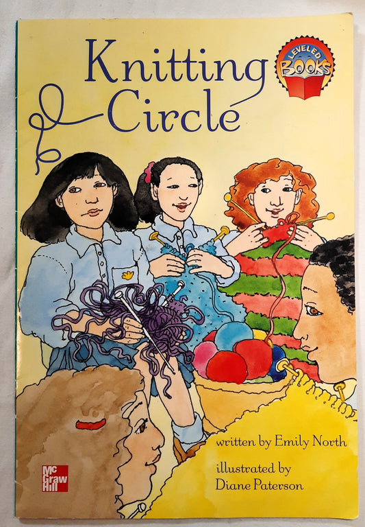 Knitting Circle by Emily North (Leveled Books, Very good, 2005, Pbk, 16 pages, McGraw Hill)