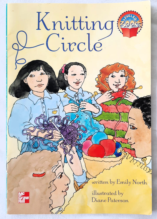 Knitting Circle by Emily North (Leveled Books, Very good, 2005, Pbk, 16 pages, McGraw Hill)
