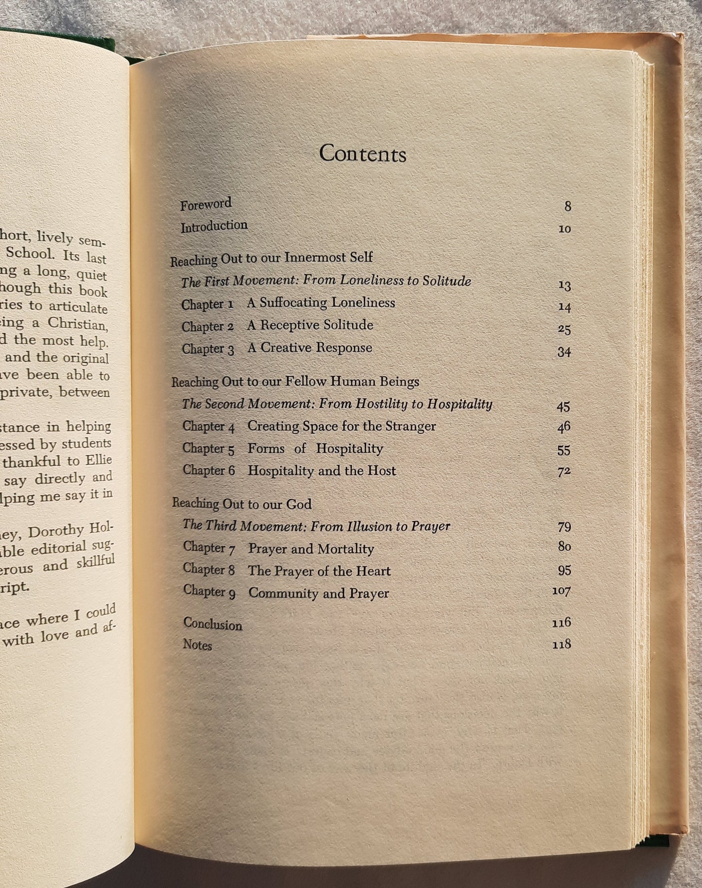 Reaching Out: The Three Movements of the Spiritual Life by Henri J. M. Nouwen (Good, 1975, HC, 120 pages, Doubleday & Co.)