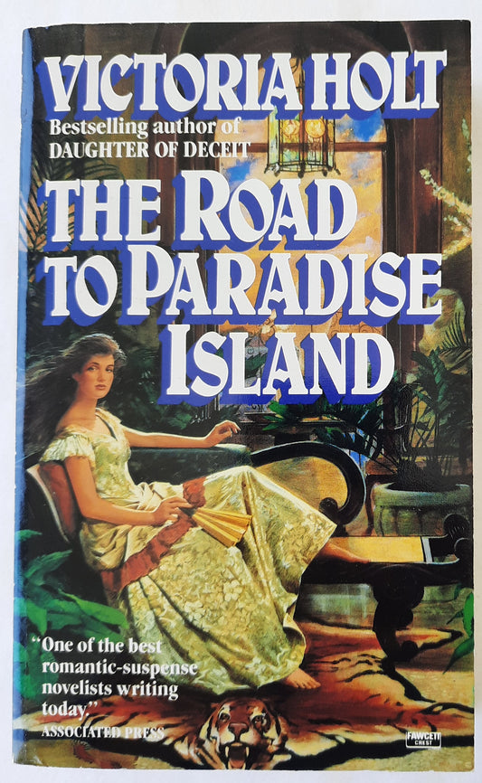 The Road to Paradise Island by Victoria Holt (Good, 1993, Pbk, Fawcett Crest)