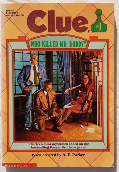 Clue: Who Killed Mr. Boddy by Eric Weiner (Good, 1992, Pbk, 102 pgs, Scholastic)