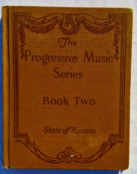 The Progressive Music Series: Book Two by Horatio Parker (Good, 1920, HC, 192 pages, State of Kansas )
