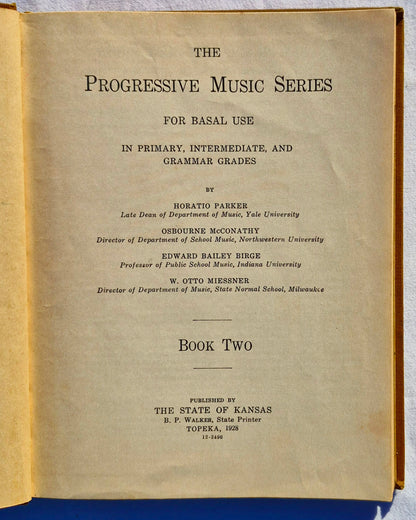 The Progressive Music Series: Book Two by Horatio Parker (Good, 1920, HC, 192 pages, State of Kansas )