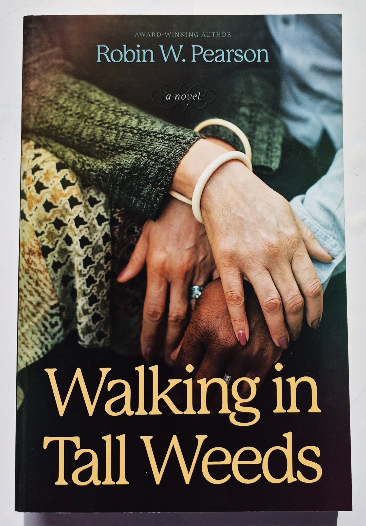 Walking in Tall Weeds by Robin W. Pearson (New, 2022, Pbk, 428 pages, Tyndale Fiction)