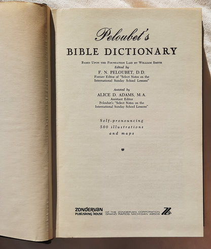 Peloubet's Bible Dictionary by F. N. Peloubet; Alice Adams (Very good, 1967, HC, 820 pages, Zondervan)