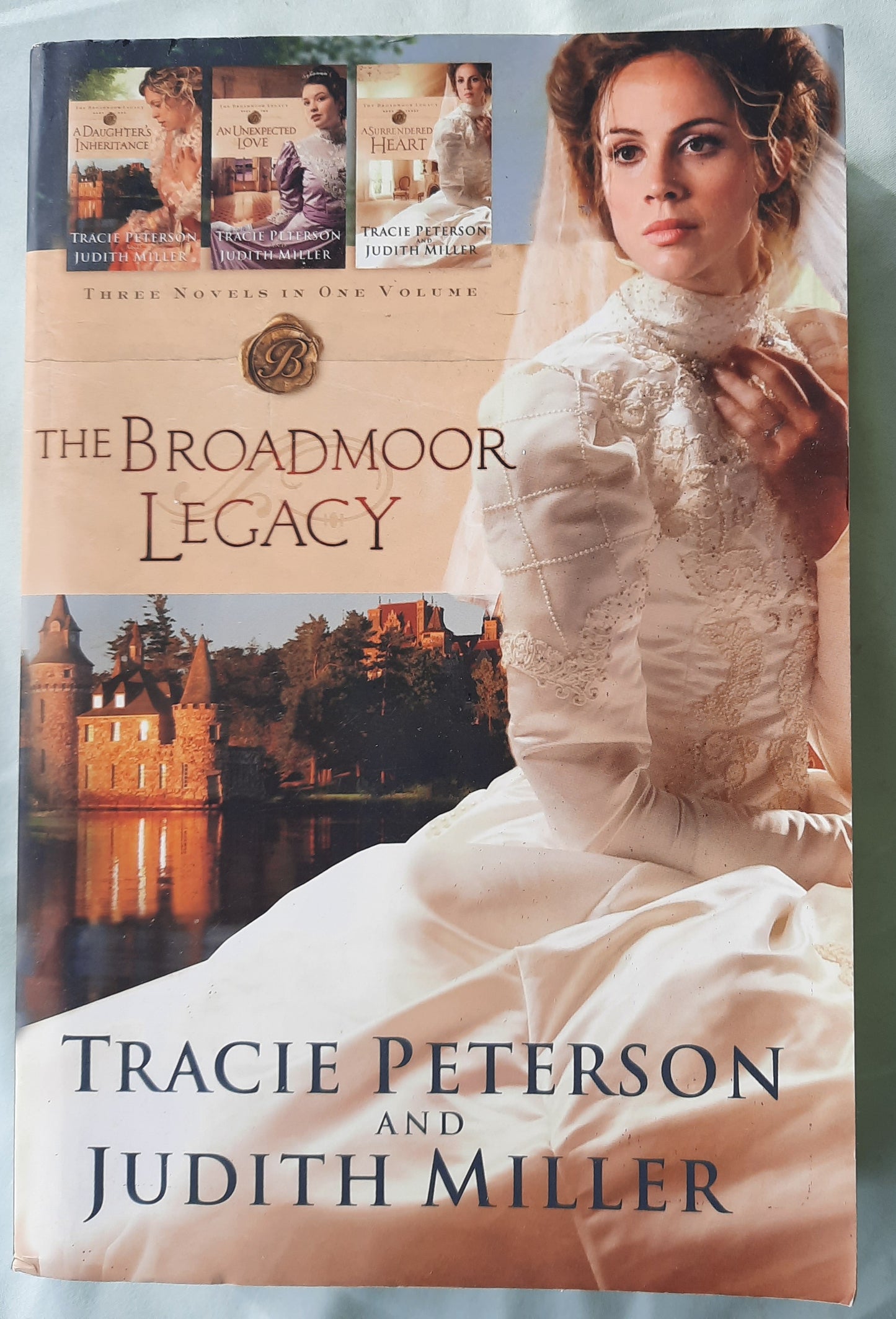 The Broadmoor Legacy Trilogy by Tracie Peterson; Judith Miller (Very good, 2009, Pbk, 685 pages, Bethany House)