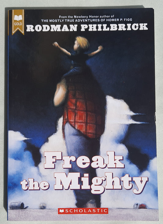 Freak the Mighty by Rodman Philbrick (Like new, 2018, Pbk, 186 pages, Scholastic)