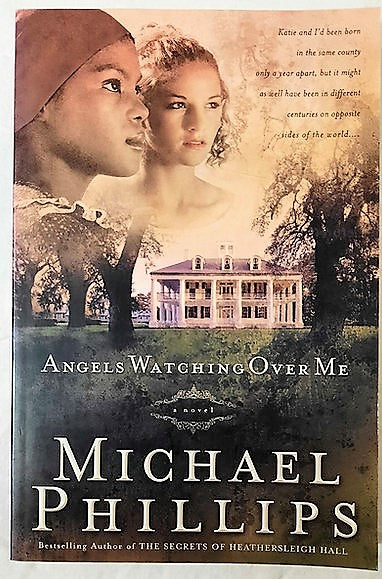 Angels Watching Over Me #1 by Michael Phillips (Shenandoah Sisters, New, 2003, Pbk, 326 pgs)