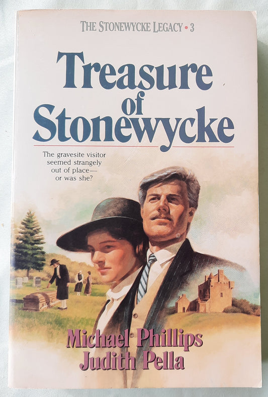 Treasure of Stonewycke by Michael Phillips; Judith Pella (The Stonewycke Legacy #3, Good, 1988, Pbk, 398 pages, Bethany House)
