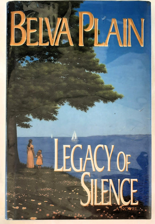 Legacy of Silence by Belva Plain (Good, 1998, HC, 344 pages, Delacorte Press)