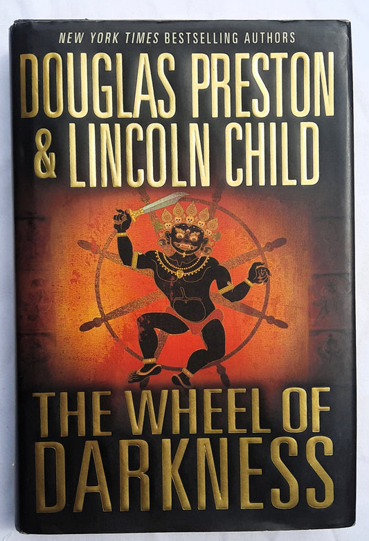 The Wheel of Darkness by Douglas Preston; Lincoln Child (Agent Pendergast #8, Good, 2007, Pbk, 395 pages, Warner Books)