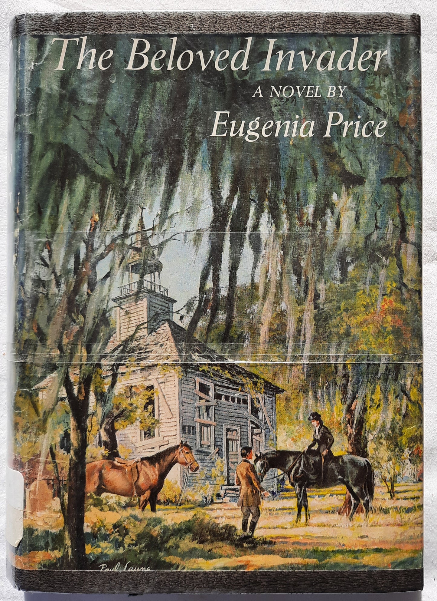 The Beloved Invader by Eugenia Price (Good, 1965, HC, 284 pgs, J.B. Lippincott Co.)