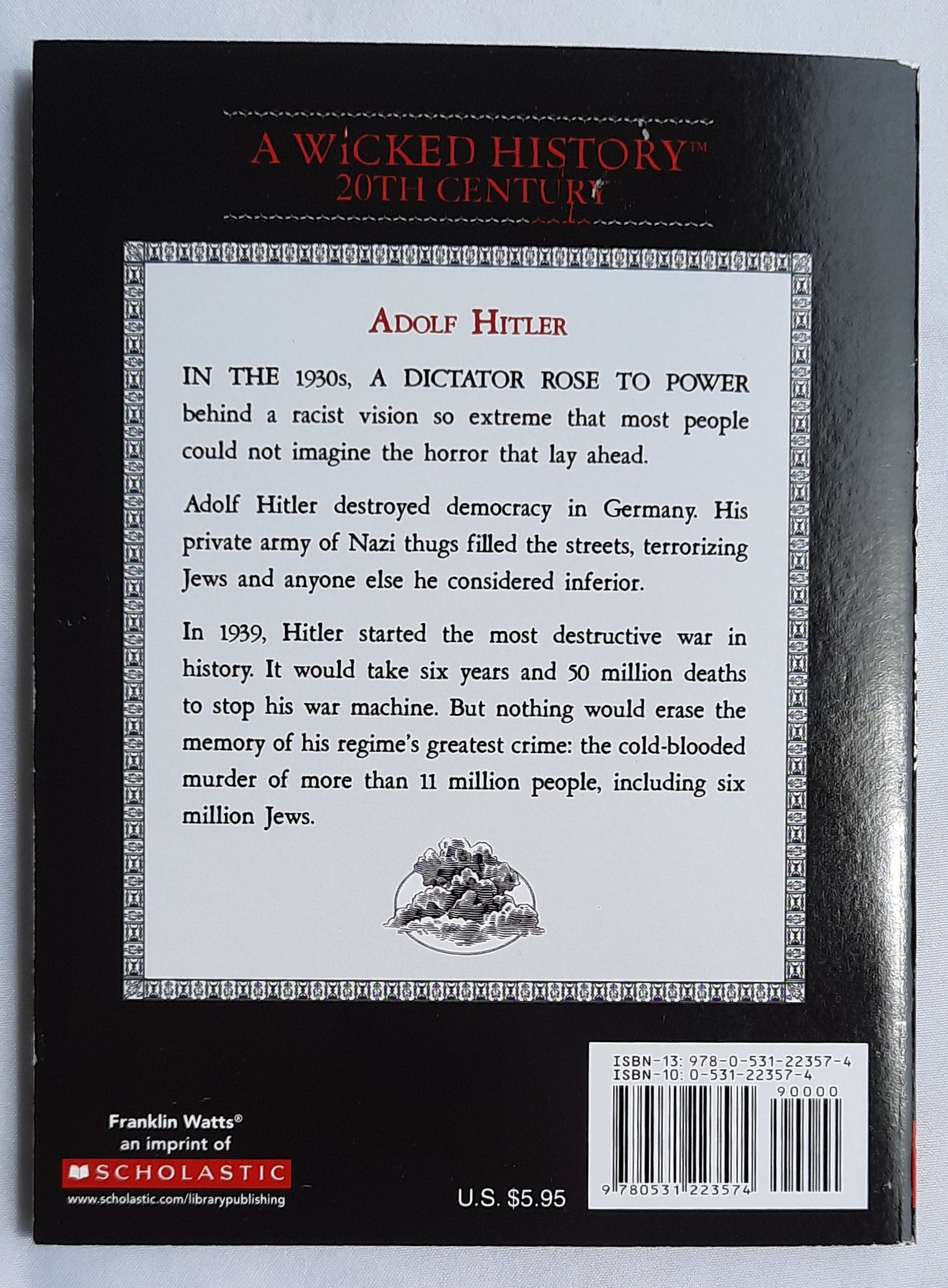 A Wicked History: Hitler by Sean Stewart Price (Like new, 2010, Pbk, 136 pages, Scholastic)