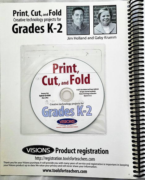 Print, Cut, and Fold Creative technology projects for Grades K-2 by Jim Holland