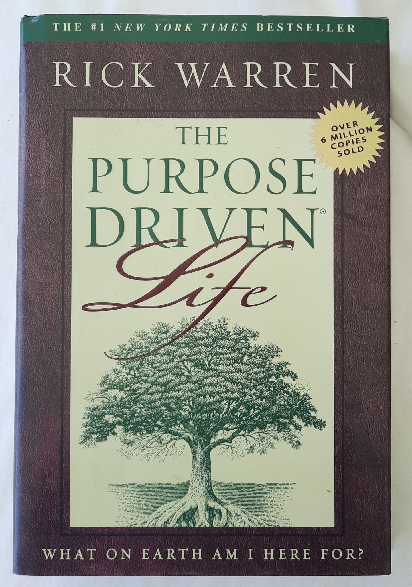 The Purpose Driven Life by Rick Warren (Very good, 2002, HC, 334 pgs, Zondervan)