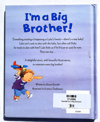 I'm a Big Brother! by Ronne Randall; Kristina Stephenson (Very Good, 2013, HC, 24 pages, Parragon)