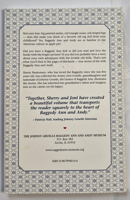 My Own Raggedy Ann True Stories by Sherry Nichols Rasmussen (Very good, 2000, Pbk, 74 pages, The Johnny Gruelle Raggedy Ann and Andy Museum)