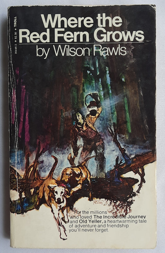Where the Red Fern Grows by Wilson Rawls (Good, 1981, Pbk, 250 pages, Bantam Books)