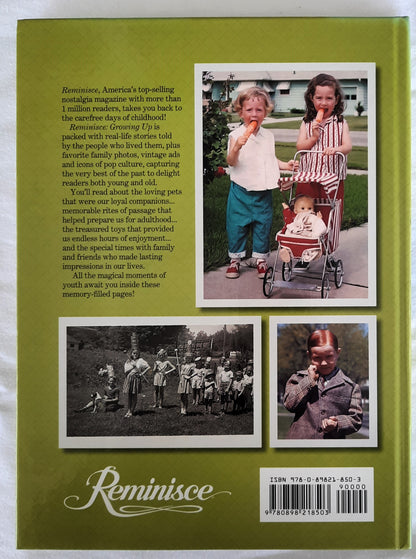 Reminisce Books: Growing Up edited by Julie Schnittka (Very good, 2011, HC, 208 pages, Reiman Media)