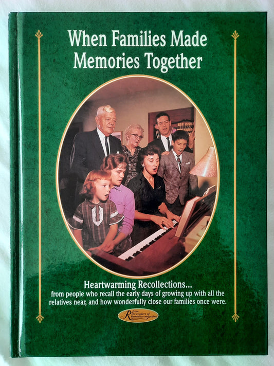 Reminisce Books: When Families Made Memories Together edited by Mike Beno (Very good, 1994, HC, 162 pages, Reiman Media)