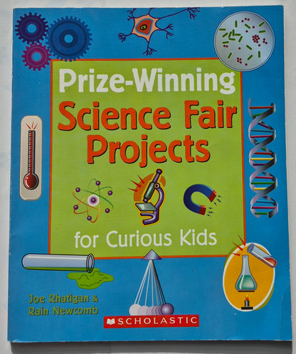 Prize Winning Science Fair Projects by Joe Rhatigan (Very good, 2002, Pbk, Scholastic)