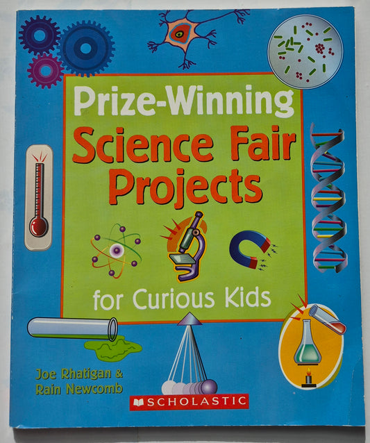 Prize Winning Science Fair Projects by Joe Rhatigan (Very good, 2002, Pbk, Scholastic)