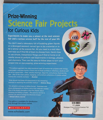 Prize Winning Science Fair Projects by Joe Rhatigan (Very good, 2002, Pbk, Scholastic)