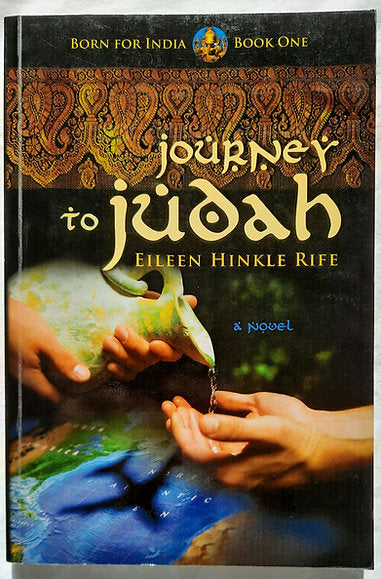 Journey to Judah #1 Eileen Hinkle Rife (Born for India, New, 2008, Pbk, 181 pgs)