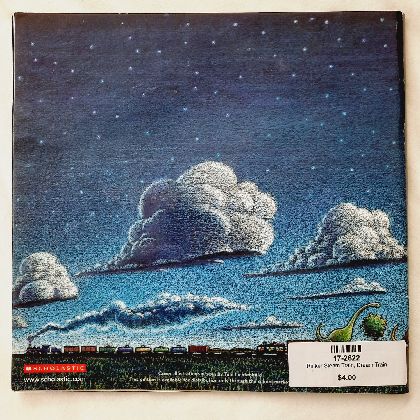 Steam Train, Dream Train by Sherri Rinker; Tom Lichtenheld (Good, 2013, Pbk, 2013 Scholastic