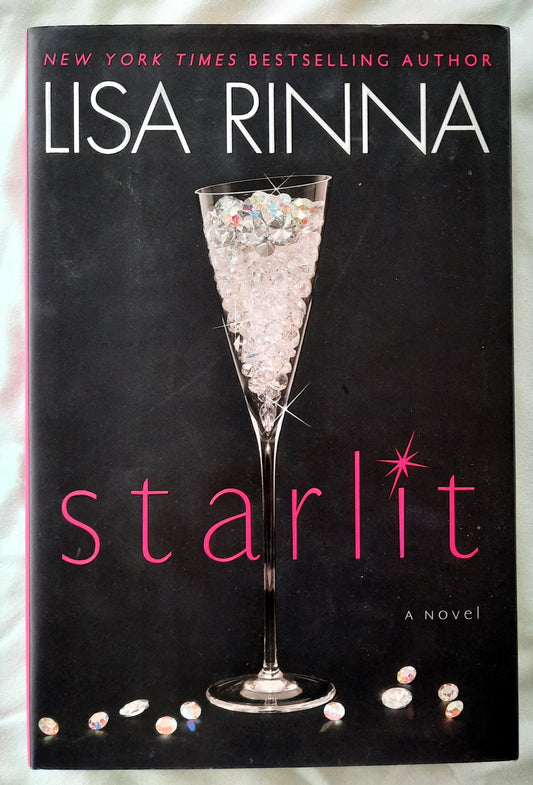 Starlit by Lisa Rinna (Very good, 2010, HC, 243 pages, Gallery Books)
