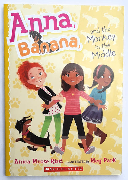 Anna, Banana, and the Monkey in the Middle by Anica Mrose Rissi (Very good, 2016, Pbk, 115 pages, Scholastic)