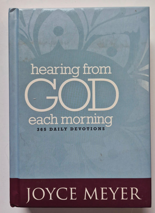Hearing from God Each Morning 365 Daily Devotions by Joyce Meyer (Very good, 2010, HC, Faith Words)