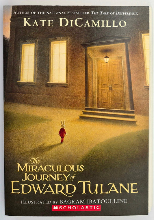 The Miraculous Journey of Edward Tulane by Kate DiCamillo (New, 2010, Pbk, 224 pgs, Scholastic)