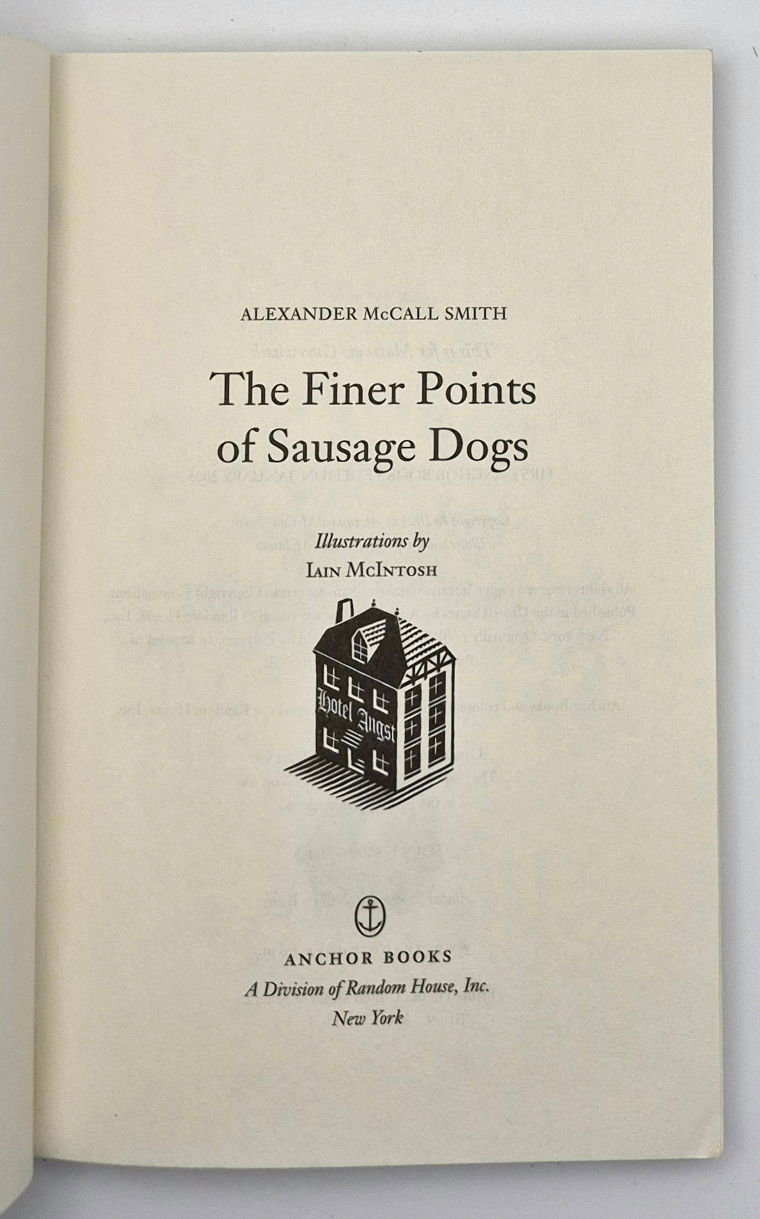 The Finer Points of Sausage Dogs by Alexander McCall Smith (Professor Dr. von Igelfeld Entertainment #2, Good, 2003, Pbk, 128 pgs, Anchor Books)