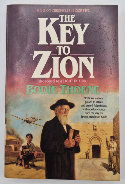 The Key to Zion by Bodie Thoene (Zion Chronicles #5, Good, 1988, Pbk, 351 pgs, Bethany House)