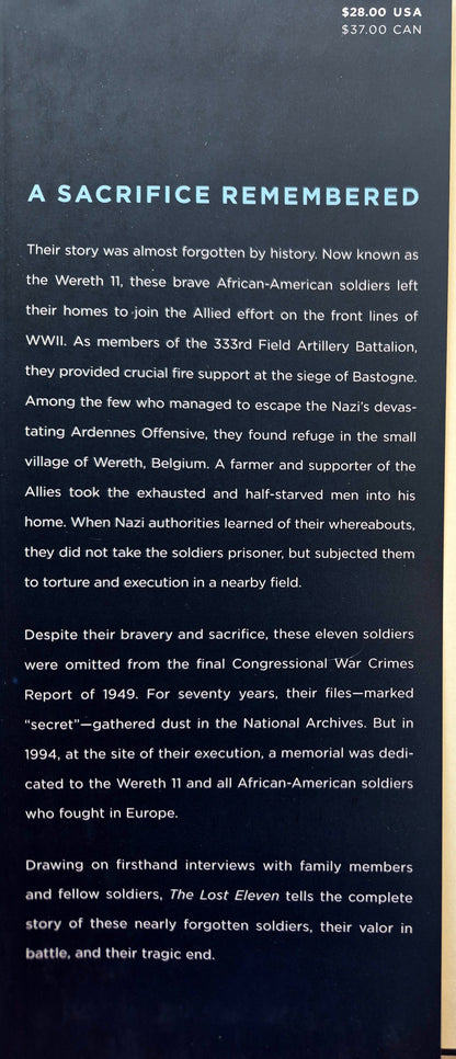 The Lost Eleven: The Forgotten Story of Black American Soldiers Brutally Massacred in World War II by Denise George; Robert Child (Like New, 2017, HC, 398 pgs, Caliber)