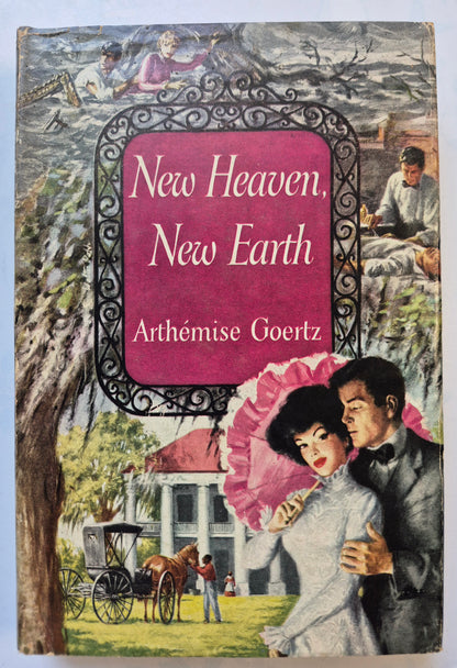 New Heaven, New Earth by Arthemise Goertz -Very Good, 1953, HC, 319 pgs, Sears Readers Club