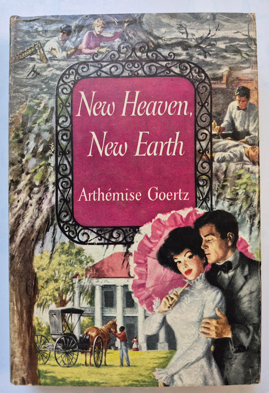 New Heaven, New Earth by Arthemise Goertz -Very Good, 1953, HC, 319 pgs, Sears Readers Club