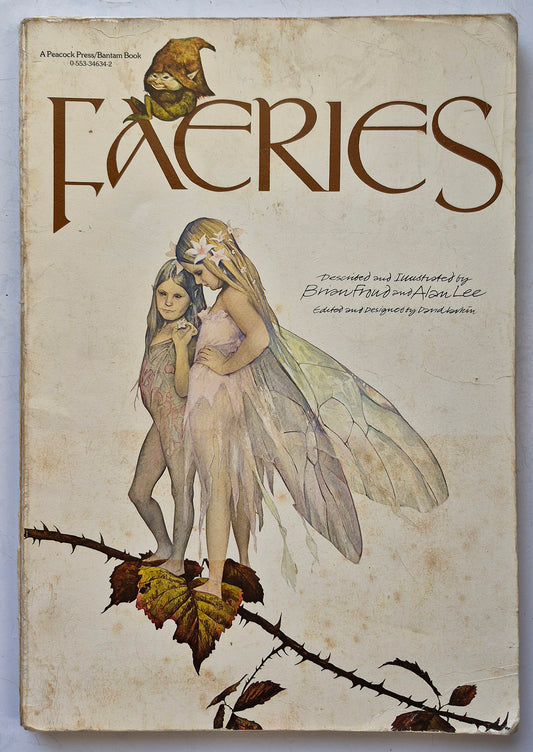 Faeries by Brian Froud; Alan Lee (Acceptable, 1978, Pbk, 192 pgs, Rufus Pub.)