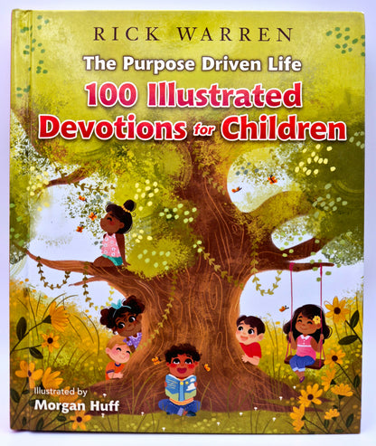 The Purpose Driven Life: 100 Illustrated Devotions for Children by Rick Warren (Very Good, 2019, HC, 205 pgs, Zonderkidz)